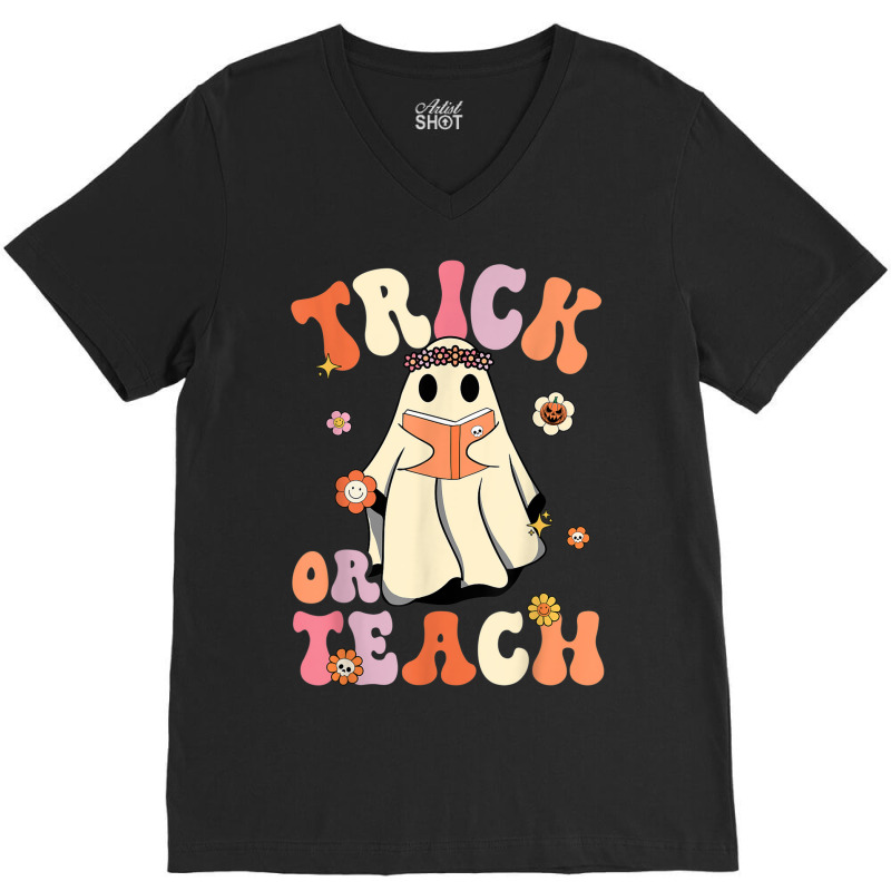 Retro Groovy Trick Or Teach Halloween Floral Ghost Teacher V-neck Tee | Artistshot