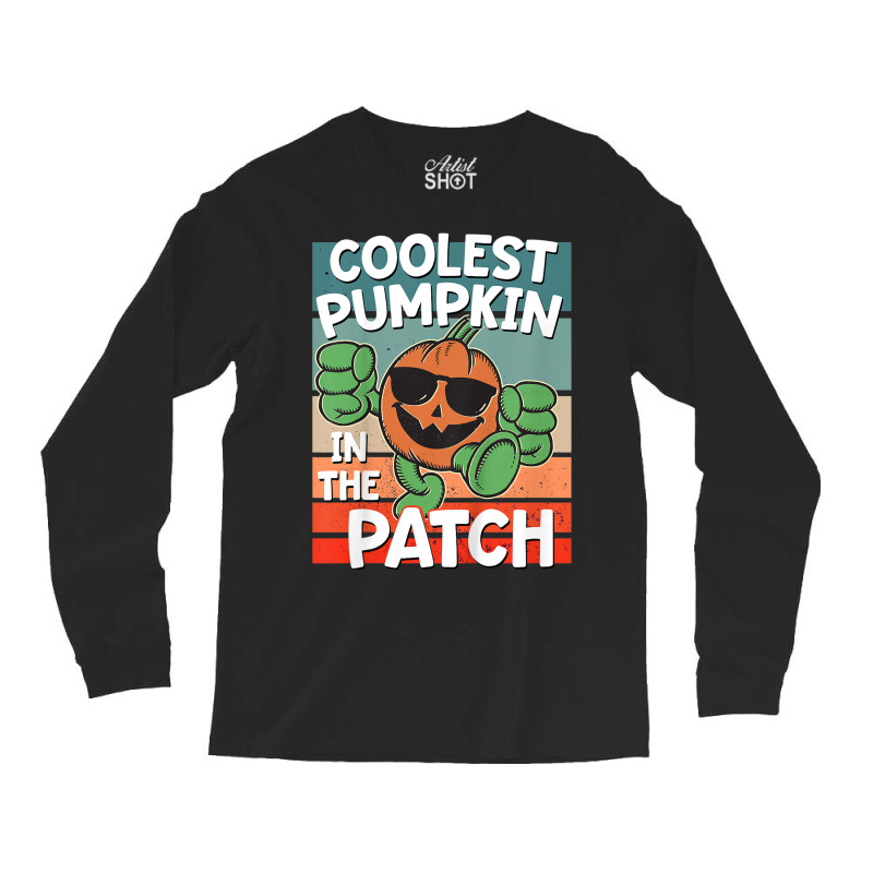 Kids Funny Kids Halloween Shirt Coolest Pumpkin In The Patch Long Sleeve Shirts | Artistshot