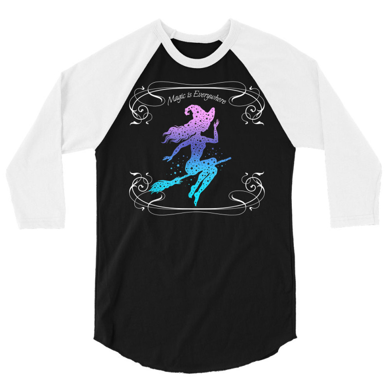 Magic Is Everywhere Witch Flying On A Broomstick Halloween 3/4 Sleeve Shirt | Artistshot