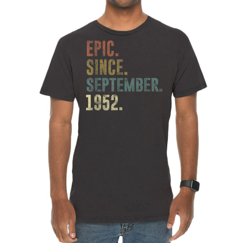 70th Birthday Vintage Epic Since September 1952 Vintage T-shirt | Artistshot