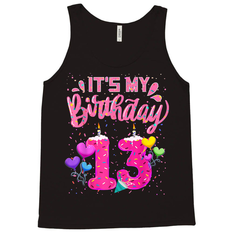 It's My 13th Birthday Doughnut Happy 13 Years Old Girl Kids Tank Top | Artistshot