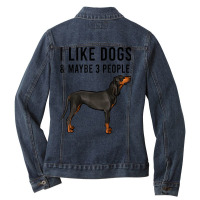 Funny I Like Black And Tan Coonhound Dogs And Maybe 3 People Ladies Denim Jacket | Artistshot