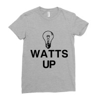 Watts Up Light Bulb Ladies Fitted T-shirt | Artistshot