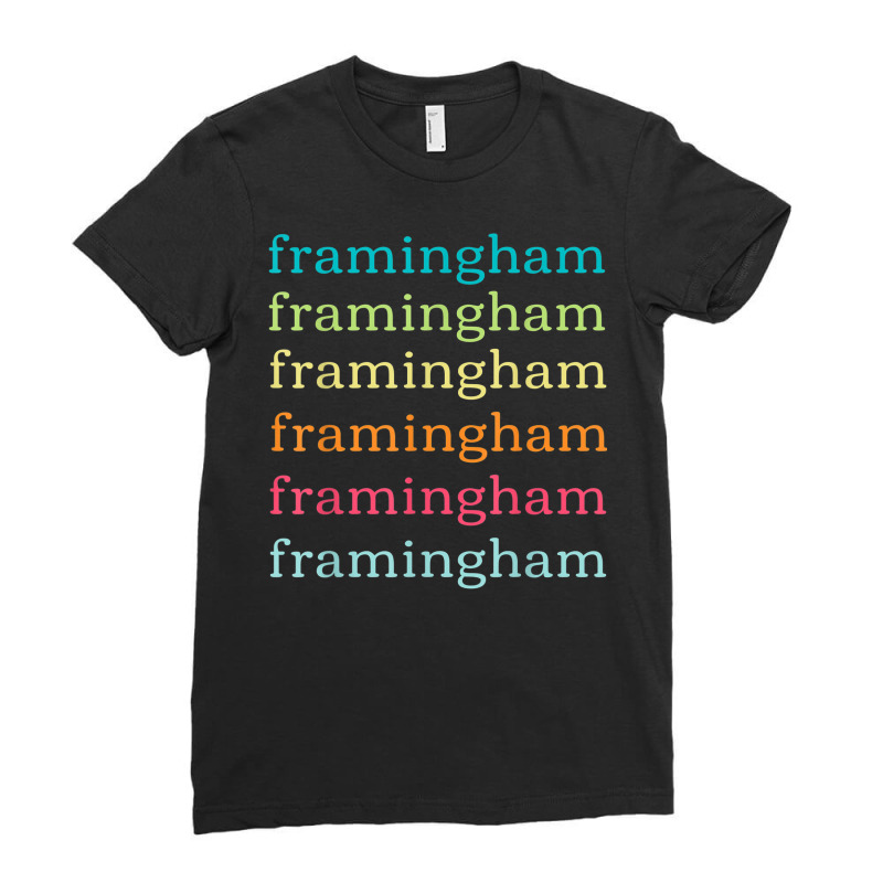 Framingham Massachusetts (ma) Cute And Colorful Text Ladies Fitted T-Shirt by Sombre | Artistshot