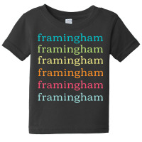 Framingham Massachusetts (ma) Cute And Colorful Text Baby Tee | Artistshot