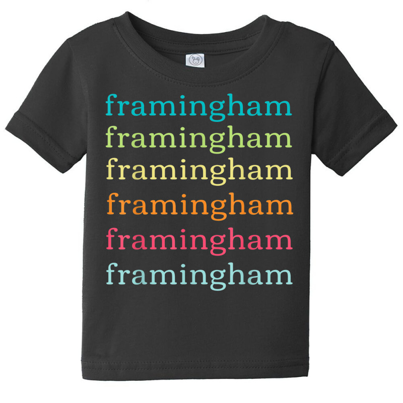 Framingham Massachusetts (ma) Cute And Colorful Text Baby Tee by Sombre | Artistshot