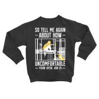 Ironworker Appreciation Ironwork Ironworkers Toddler Sweatshirt | Artistshot