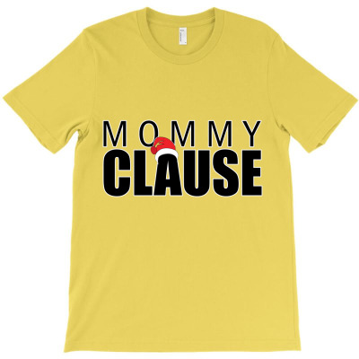 Mommy Clause T-shirt Designed By Cutemakerot
