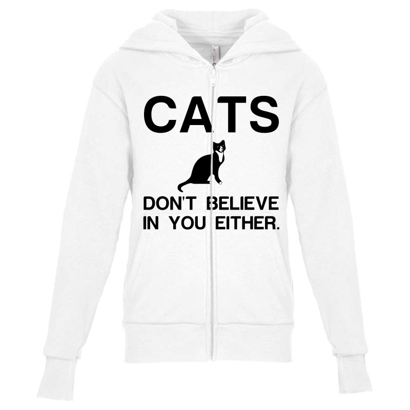 Cats Dont Believe Youth Zipper Hoodie | Artistshot