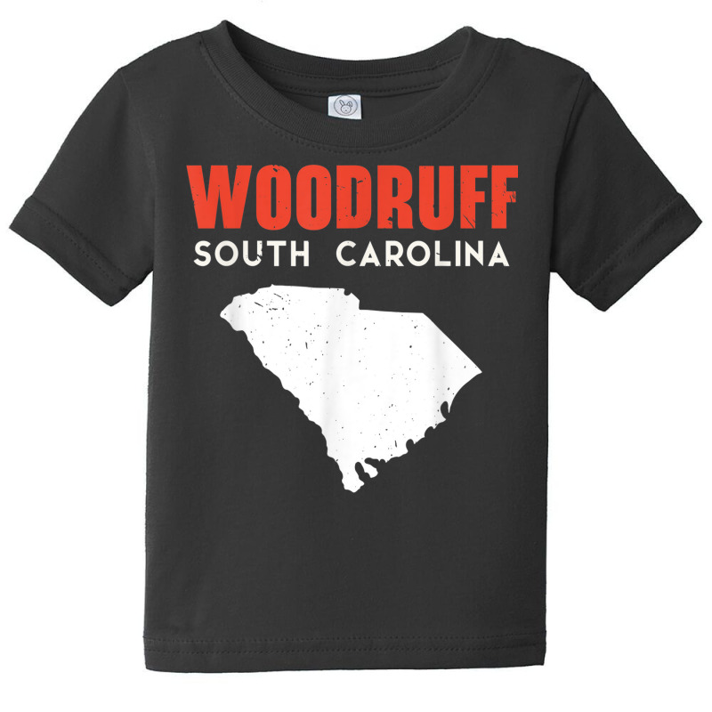 Woodruff South Carolina Usa State America Travel Baby Tee | Artistshot