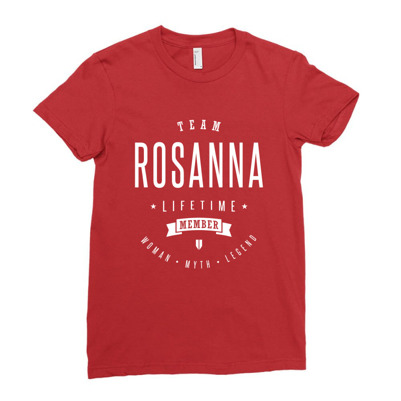 Team Rosanna Lifetime Member Ladies Fitted T-Shirt by cidolopez | Artistshot