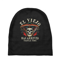 El Viejo Has Arrived Tequila Time Vintage Baby Beanies | Artistshot