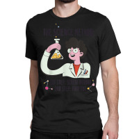 Funny Science Scientist Chemist Screw Around Find Out Method Classic T-shirt | Artistshot