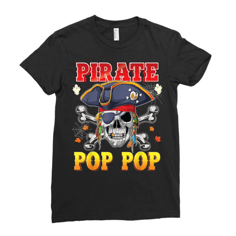 Pirate Pop Pop Skull Crossbones Halloween Costume Family Ladies Fitted T-Shirt by Posh | Artistshot