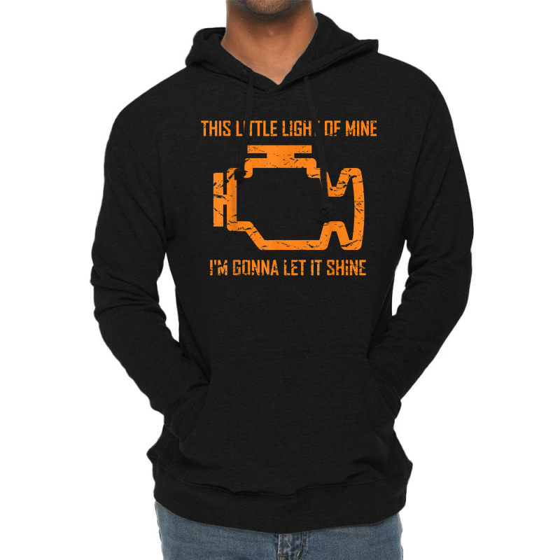 This Little Light Of Mine - Check Engine Light T Lightweight Hoodie by EmilyPoole | Artistshot