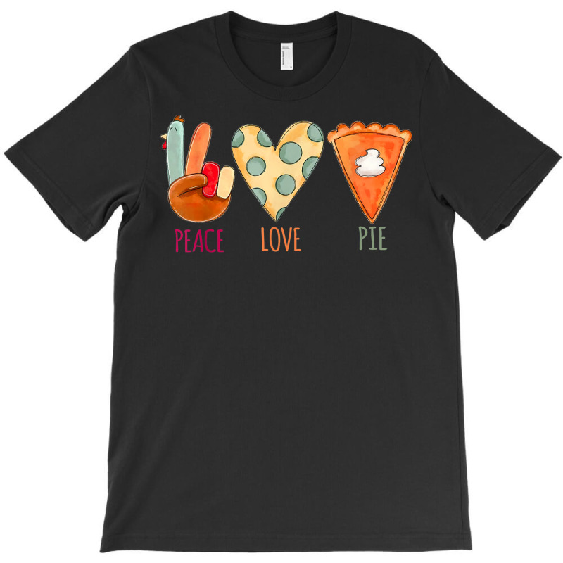 Peace Love Pie Food Fall Turkey Hand Sign Thanksgiving Party T-shirt | Artistshot