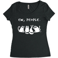 Funny Cat Ew People Women's Triblend Scoop T-shirt | Artistshot