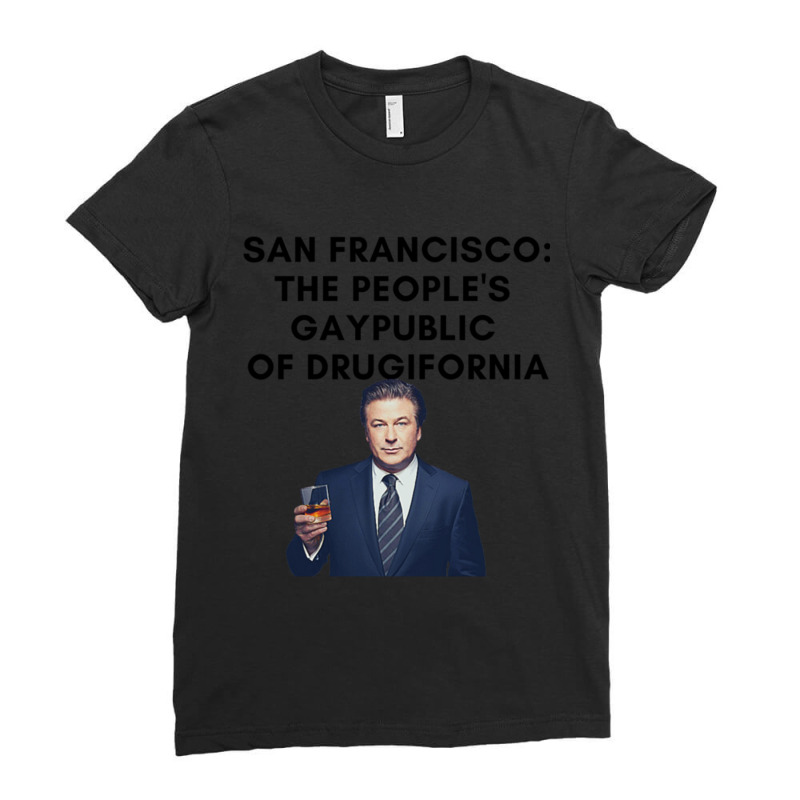 30 Rock - Jack Donaghy - San Francisco The People_s Gaypublic Of Drugi Ladies Fitted T-Shirt by NICHOLASGIBSON | Artistshot