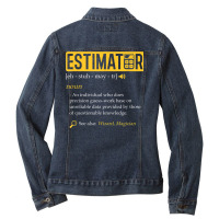 Estimator Estimating Calculations Jobs Ladies Denim Jacket | Artistshot