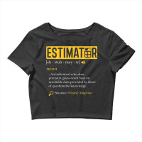 Estimator Estimating Calculations Jobs Crop Top | Artistshot