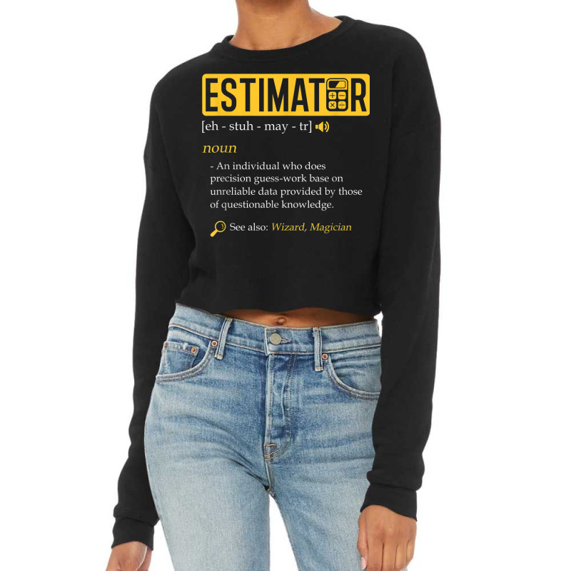 Estimator Estimating Calculations Jobs Cropped Sweater by Queens | Artistshot