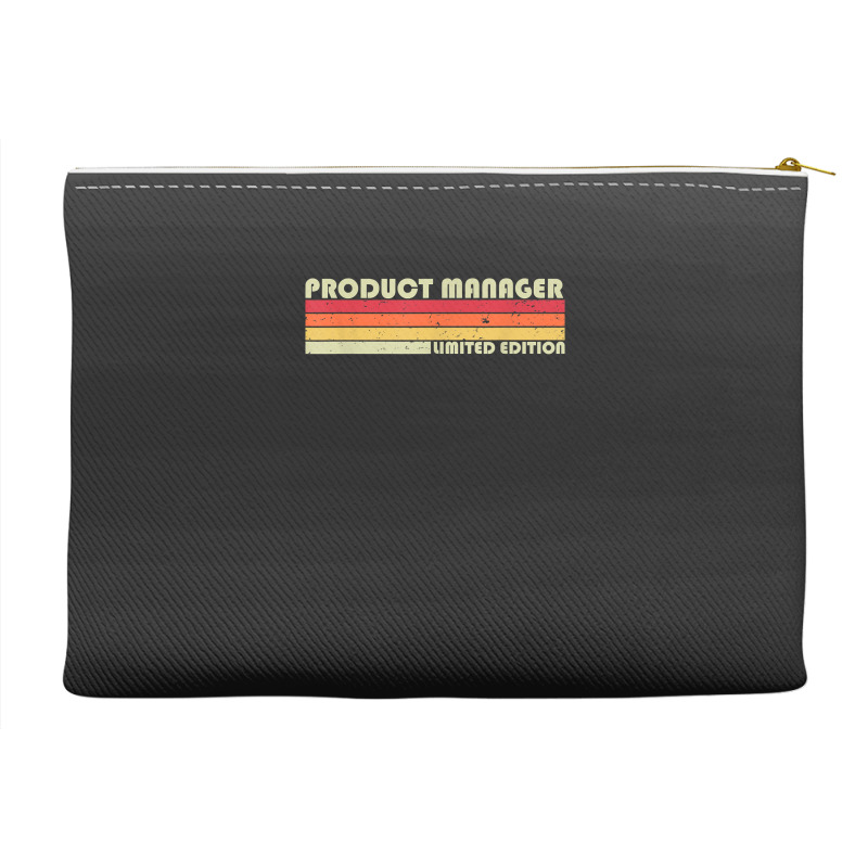 Product Manager Funny Job Title Profession Birthday Worker Accessory Pouches | Artistshot