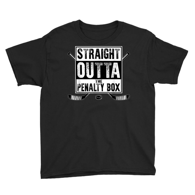 Ice Hockey Player Gift Straight Outta The Penalty Box Youth Tee by DanielGuenther | Artistshot