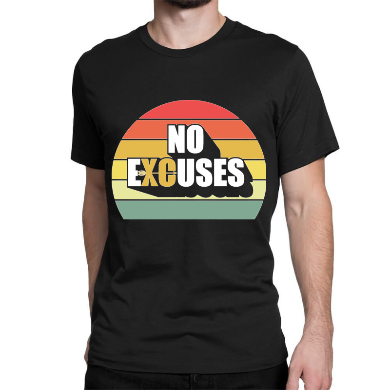 No Excuses Cross Country Track And Field Running Xc Runners Pullover H Classic T-shirt by cm-arts | Artistshot