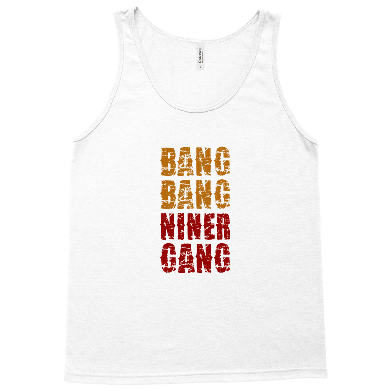 Bang Bang Niner Gang Football Tank Top | Artistshot