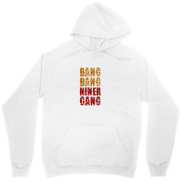 Bang Bang Niner Gang Football Unisex Hoodie | Artistshot