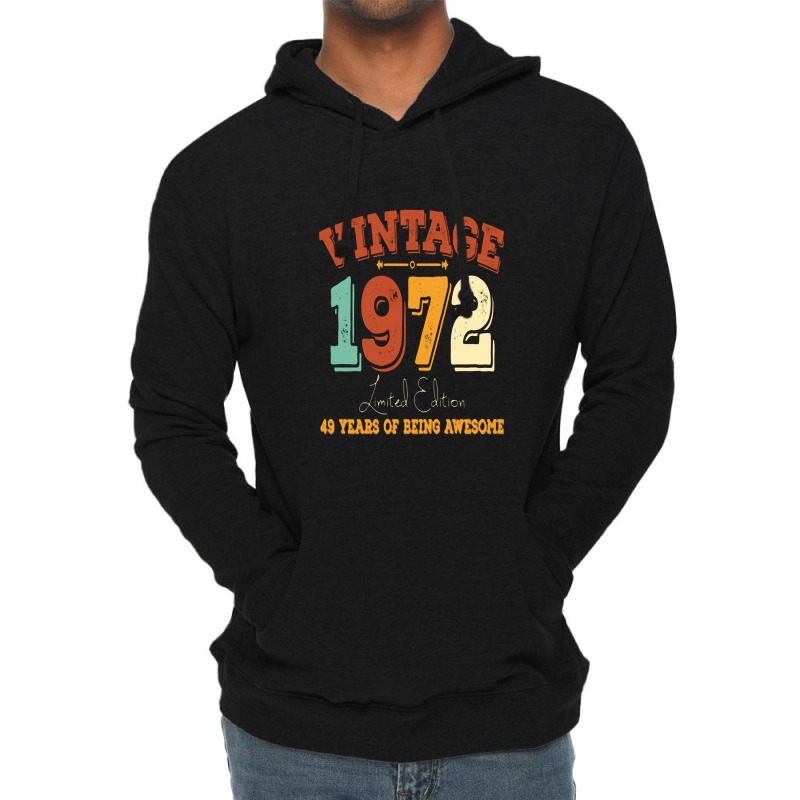 Vintage 1972, 50th Birthday Gift Lightweight Hoodie | Artistshot