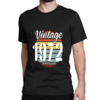 Vintage 1972, 50th Birthday Classic T-shirt | Artistshot