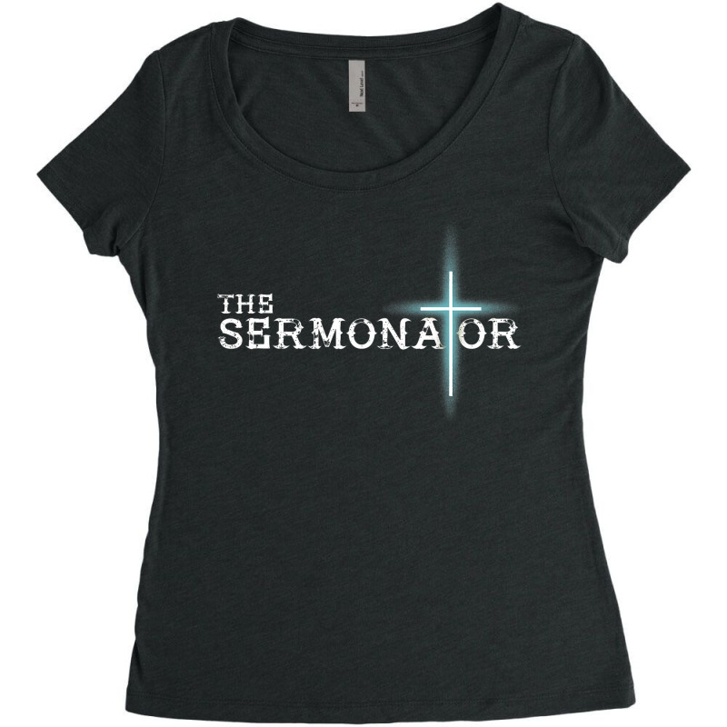 The Sermonator Pastor Appreciation Christian Cross Fun Gift Women's Triblend Scoop T-shirt by trokeryth | Artistshot