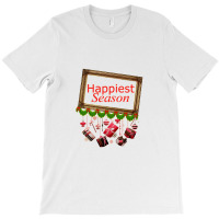 Happiest Season T-shirt | Artistshot