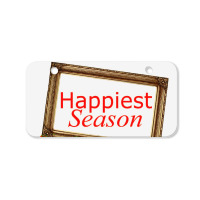 Happiest Season Bicycle License Plate | Artistshot