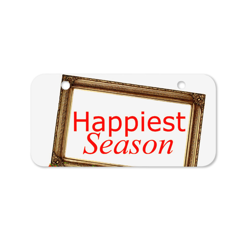 Happiest Season Bicycle License Plate | Artistshot