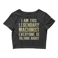 Machinist This Machine Operator Machining Crop Top | Artistshot