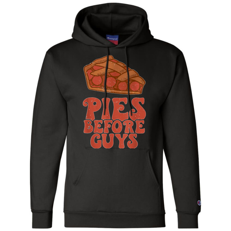 Funny Thanksgiving Pies Before Guys For Women And Girls Champion Hoodie by URVIBUPADHYAY | Artistshot