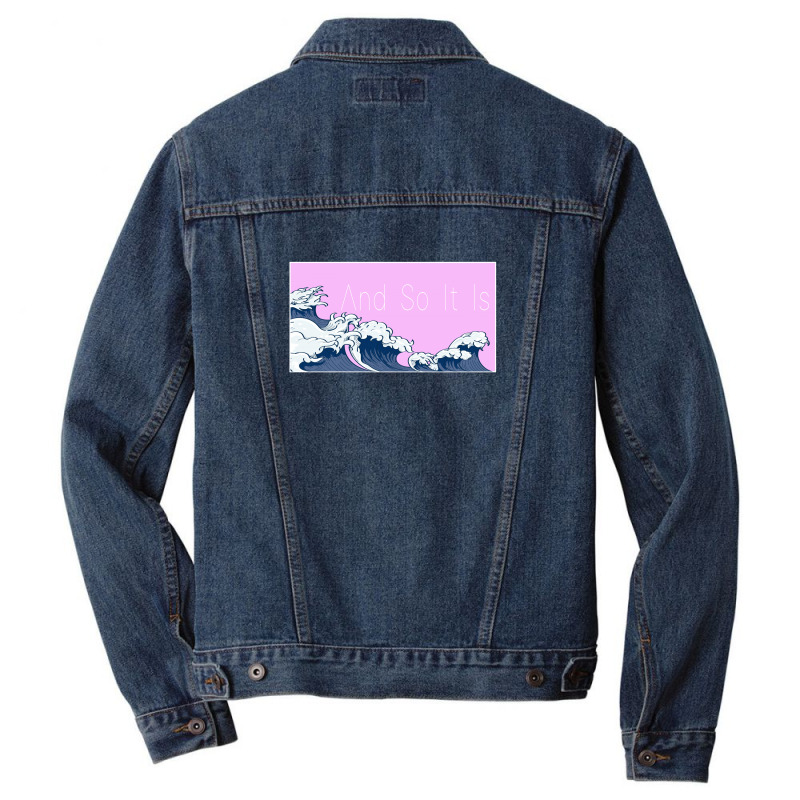 And So It Is Men Denim Jacket | Artistshot