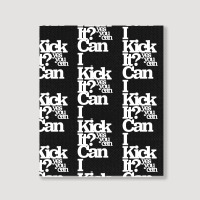 Can I Kick It Yes You Can! Great Gift For Old School Hiphop Heads Portrait Canvas Print | Artistshot