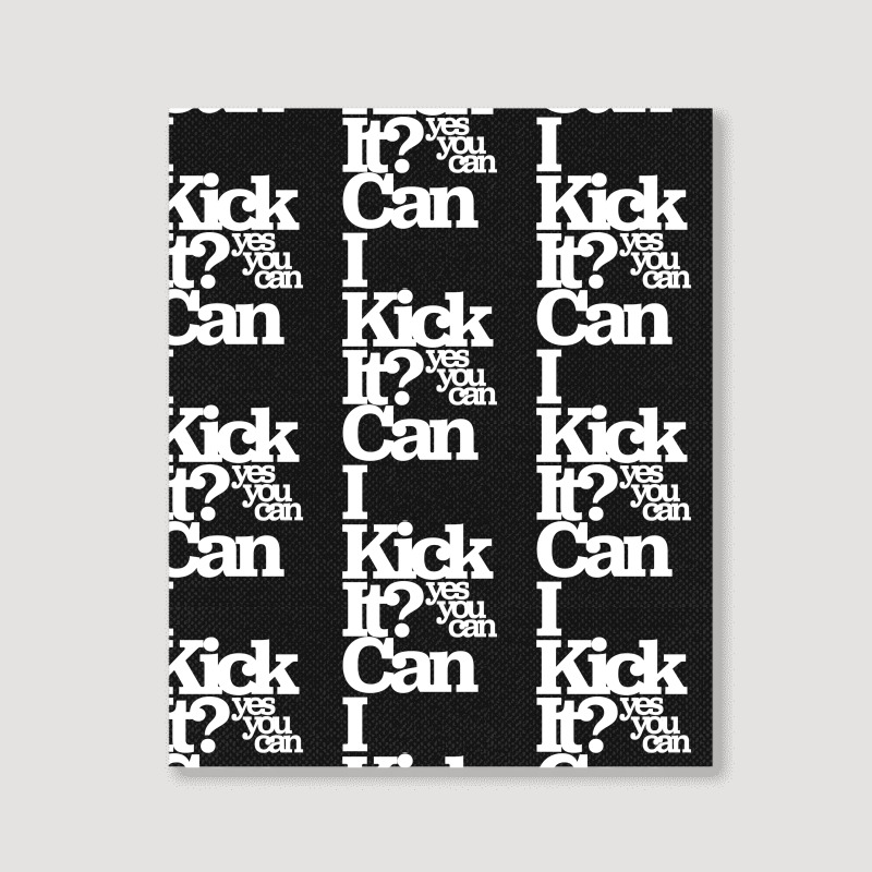 Can I Kick It Yes You Can! Great Gift For Old School Hiphop Heads Portrait Canvas Print | Artistshot