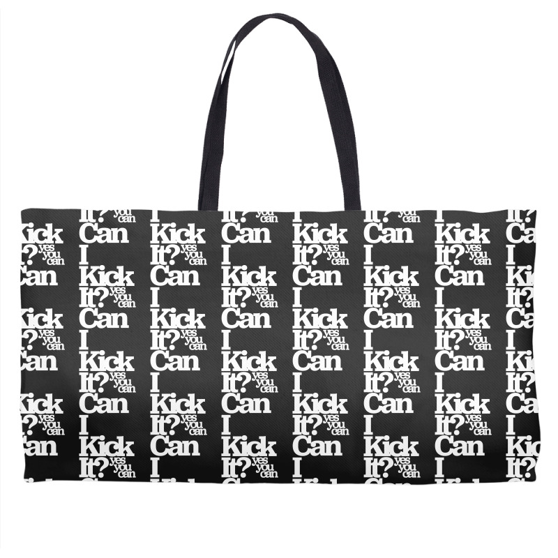 Can I Kick It Yes You Can! Great Gift For Old School Hiphop Heads Weekender Totes | Artistshot