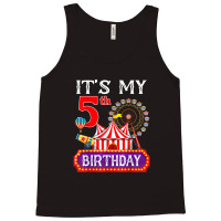 It's My 5th Birthday Ringmaster Circus Theme Carnival Bday Tank Top | Artistshot