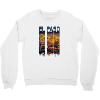 El Paso Crewneck Sweatshirt | Artistshot