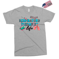Respiratory Therapist Life Exclusive T-shirt | Artistshot