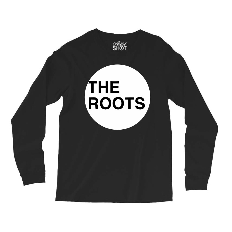 The Roots Hip Hop Long Sleeve Shirts | Artistshot