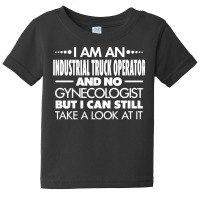 Industrial Truck Operator Baby Tee | Artistshot