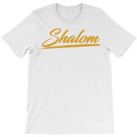 Gold Shalom T Shirt Hebrew Israelites Messianic Yahshua T-shirt | Artistshot