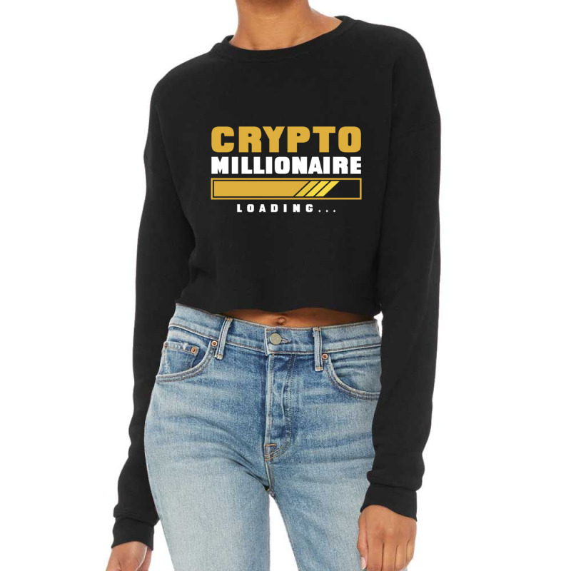 Crypto Millionaire Loading Cropped Sweater by cm-arts | Artistshot