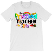Preschool Teacher Life T-shirt | Artistshot